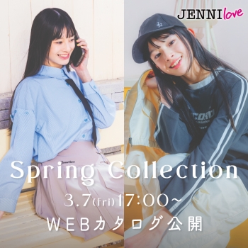 JENNI love Spring Collection 第2弾♡WEBカタログ公開♪